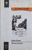 Carte Tarmul Syrtelor de Julien Gracq - Roman Beletristica