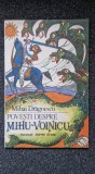 POVESTI DESPRE MIHU-VOINICU - Mihai Dragoescu (ilustratii Done Stan)