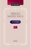Scrieri Vol.1 - Sergiu Matei Nica