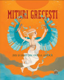 Mituri grecești. Zeii și eroii din Grecia antică - Hardcover - Fabio Mancini, Federica Bernardo - Didactica Publishing House