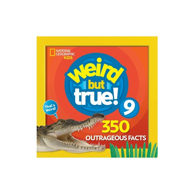 Weird But True 9: Expanded Edition