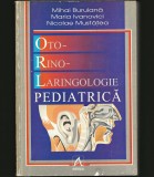 OTO-RINO-LARINGOLOGIE PEDIATRICĂ ORL COPII. M BURUIANĂ, IVANOVICI - MEDICINĂ ALL