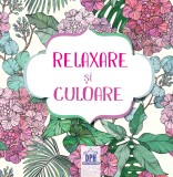 Cumpara ieftin Relaxare Si Culoare, - Editura DPH