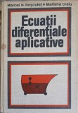 ECUATII DIFERENTIALE APLICATIVE-MARCEL N. ROSCULET, MARIANA CRAIU-280252
