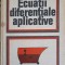 ECUATII DIFERENTIALE APLICATIVE-MARCEL N. ROSCULET, MARIANA CRAIU-287115