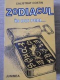 Zodiacul in Doi Peri... Umor Sanatos - Calistrat Costin - Roman, Editura Junimea, 1995, 142 pagini