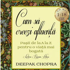 Cum sa creezi afluenta | Deepak Chopra