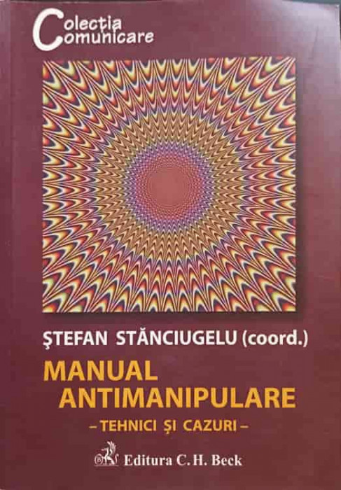MANUAL ANTIMANIPULARE. TEHNICI SI CAZURI-STEFAN STANCIUGELU (COORD.)