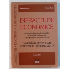 INFRACTIUNI ECONOMICE , INFRACTIUNILE LA REGIMUL SOCIETATILOR , INFRACTIUNILE DE BANCRUTA , INFRACTIUNILE DE EVAZIUNE FISCALA de SEBASTIAN BODU si CIP