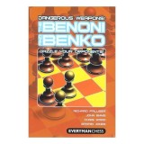 Dangerous Weapons: The Benoni and Benko