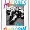 We Can Be Heroes: A Survivor&#039;s Story