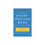 The Only Grant-Writing Book You'll Ever Need