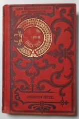 LE SUPERBE ORENOQUE par JULES VERNE , illustrations par GEORGE ROUX , PREMIERE PARTIE , COLLECTION HETZEL , 1917 , FORMAT MIC , PREZINTA PETE SI HALO