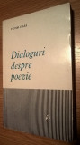 Cumpara ieftin Victor Felea - Dialoguri despre poezie (Editura pentru Literatura, 1965)