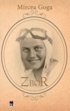 Cumpara ieftin Zbor/Mircea Goga