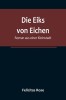 Die Eiks von Eichen: Roman aus einer Kleinstadt