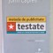 METODE DE PUBLICITATE TESTATE , EDITIA A 5 - A de JOHN CAPLES , 2008