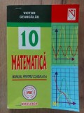 Matematica Manual pentru clasa a 10 a- Victor Geangalau