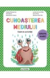 Cunoasterea mediului - Grupa mare - Caiet de activitati - Claudia Ramona Cuc, Alina Dezso, Alina Raluca Ionescu, Lavinia Carmen Mitiu, Sonia Perta, Ra