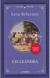 Ciuleandra - Liviu Rebreanu