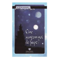 Cine suntem noi, de fapt? - Ramtha