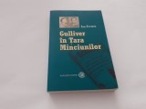 ION EREMIA GULLIVER IN TARA MINCIUNILOR RF9/1