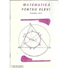 Matematica pentru elevi, numarul 12-13 - Vasile Popa