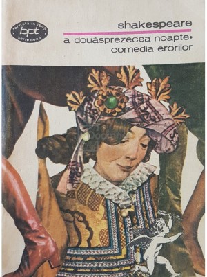 William Shakespeare - A douasprezecea noapte. Comedia erorilor (Editia: 1981) foto