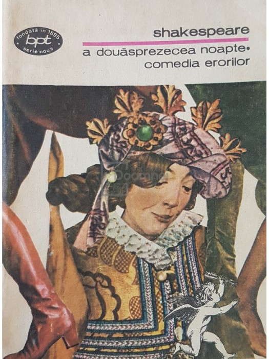 William Shakespeare - A douasprezecea noapte. Comedia erorilor (Editia: 1981)
