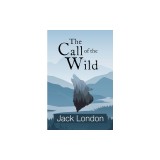 The Call of the Wild (Reader's Library Classics)