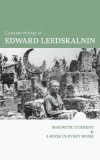 The Collected Writings of Edward Leedskalnin: Magnetic Current &amp; A Book in Every Home