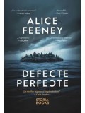 Cumpara ieftin Defecte perfecte/Alice Feeney
