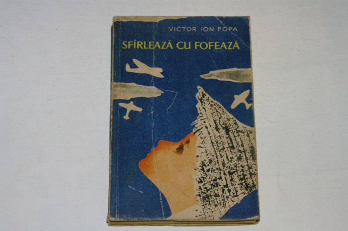 Sfarleaza cu fofeaza - Victor Ion Popa - 1961