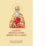 Acatistul Sfantului Cuvios Irodion de la Lainici (format mic) - Aprobarea Sfantului Sinod