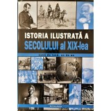 Istoria ilustrata a secolului al XIX-lea. Luna de luna, an de an