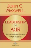 Leadership de aur | John C. Maxwell, Amaltea