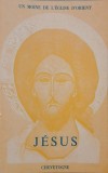 Jesus. Simples regards sur le Sauveur par Un moine de l'Eglise d'Orient