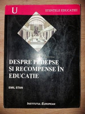 Despre pedepse si recompense in educatie- Emil Stan foto