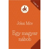 Egy magyar n&aacute;bob - J&oacute;kai M&oacute;r