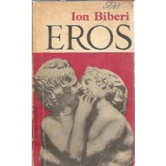 Eros - Ion Biberi
