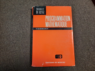 Programmation mathematique / V. Karmanov rf22/4 foto