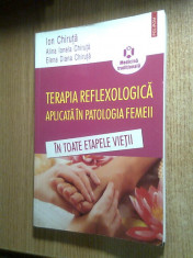 Terapia reflexologica aplicata in patologia femeii in toate etapele -Ion Chiruta foto