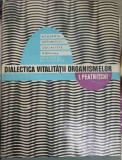 DIALECTICA VITALITATII ORGANISMELOR-I. PEATNITCHI