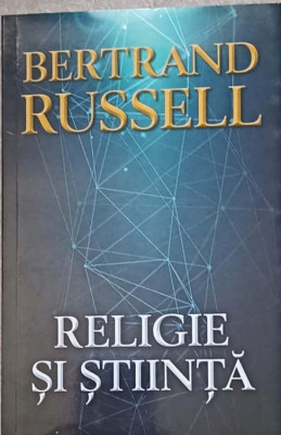 RELIGIE SI STIINTA-BERTRAND RUSSELL foto