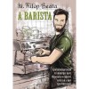 A Barista - N. F&uuml;l&ouml;p Be&aacute;ta