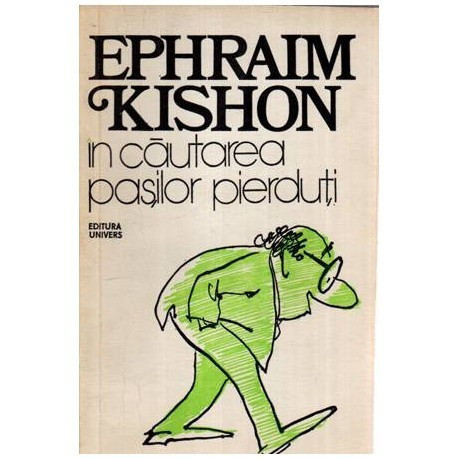 Ephraim Kishon - In cautarea pasilor pierduti - 114609