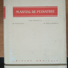 MANUAL DE PEDIATRIE / G. FANCONI, A. WALLGREN, 1965