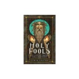 Holy Fools: The Lives of Twenty Fools for Christ