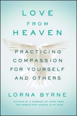 Love from Heaven: Practicing Compassion for Yourself and Others foto