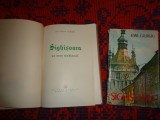 Sighisoara / un oras medieval - Erich Dubowy + Sighisoara - Emil Giurgiu ( pretul este pentru ambele carti )